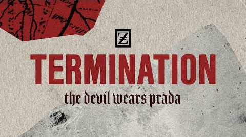 Termination The Devil Wears Prada