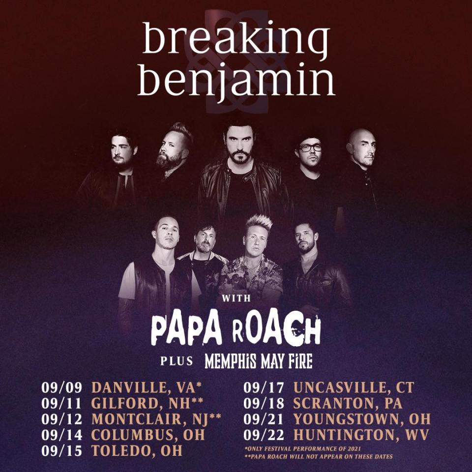 Breaking Benjamin Papa Roach and Memphis May Fire Tour 2021